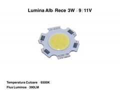 LED COB 11MM , PUTERE 3W ALB-RECE